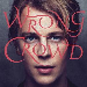Tom Odell: Wrong Crowd - Cover