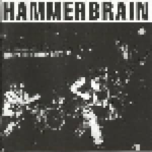 Hammerbrain: Don't Even Think Of It - Cover
