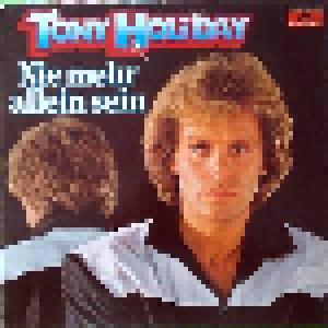 Tony Holiday: Nie Mehr Allein Sein - Cover