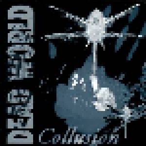 Dead World: Collusion (CD) - Bild 1