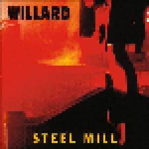 Willard: Steel Mill - Cover