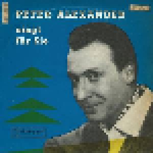 Cover - Peter Alexander: Peter Alexander Singt Für Sie