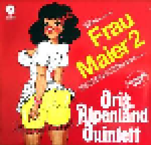 Original Alpenland Quintett: Frau Maier 2 - Cover