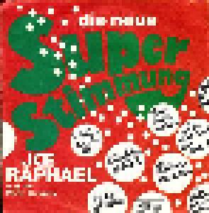 Joe Raphael Und Die Party Singers: Neue Superstimmung, Die - Cover