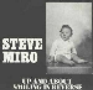 Steve Miro: Up And About / Smiling In Reverse - Cover
