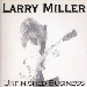 Larry Miller: Unfinished Business - Cover