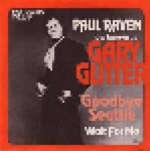 Gary Glitter: Goodbye Seattle - Cover