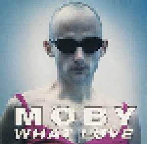 Moby: What Love - Cover