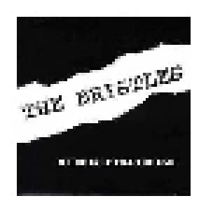 The Bristles: We're In It Till The End (7") - Bild 1