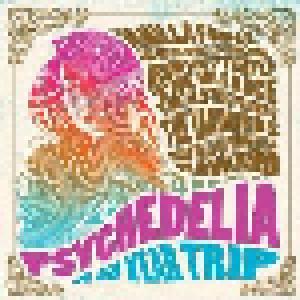 Psychedelia: A 50 Year Trip - Cover