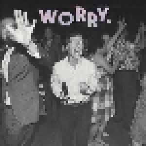 Jeff Rosenstock: Worry. - Cover