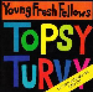 The Young Fresh Fellows: Fabulous Sounds Of The Pacific Northwest / Topsy Turvy - Cover