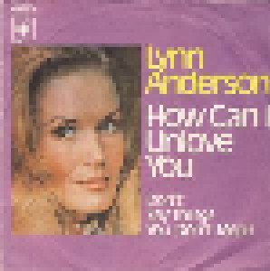Cover - Lynn Anderson: How Can I Unlove You