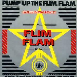 Tolga "Flim Flam" Balkan: Pump Up The Flim Flam (7") - Bild 1