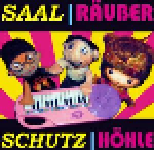 Räuberhöhle + Saalschutz: Saalschutz Loves Räuberhöhle (Split-Mini-CD / EP) - Bild 1