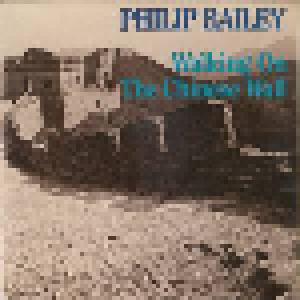 Philip Bailey: Walking On The Chinese Wall - Cover