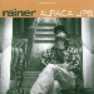 Rainer: Alpaca Lips (CD) - Bild 1