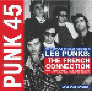 Punk 45 Les Punks: The French Connection The First Wave Of French Punk 1977-80 - Cover