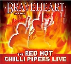 Red Hot Chilli Pipers: Braveheart - Cover