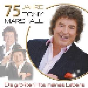 Tony Marshall: 75 Jahre - Die Größten Hits Meines Lebens - Cover