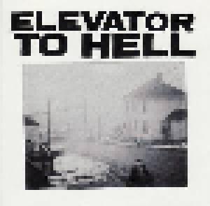 Elevator To Hell: Parts 1-3 - Cover