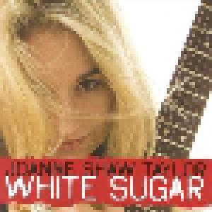Joanne Shaw Taylor: White Sugar - Cover