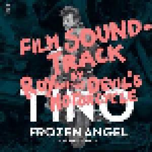 Roy And The Devil's Motorcycle: Tino: Frozen Angel (Film Soundtrack) - Cover