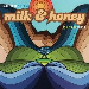 Milk & Honey: 10 Hits To Bliss - Cover