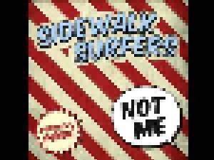 Sidewalk Surfers: Not Me - Cover