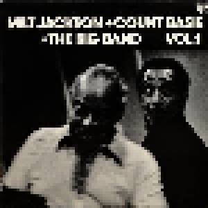 Milt Jackson & Count Basie & The Big Band: Vol. 1 (LP) - Bild 1