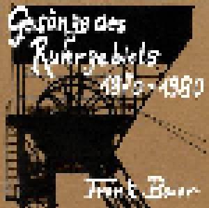 Frank Baier: Gesänge Des Ruhrgebiets 1870 - 1980 - Cover