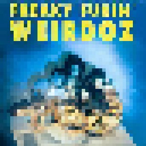 Freaky Fukin Weirdoz: Freaky Fukin' Weirdoz (LP) - Bild 1