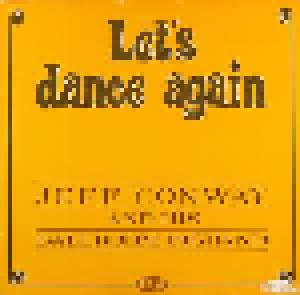 Jeff Conway And His Ballroom Big Band: Let's Dance Again - Cover