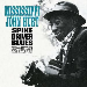 Mississippi John Hurt: Spike Driver Blues: The Complete 1928 Okeh Recordings - Cover