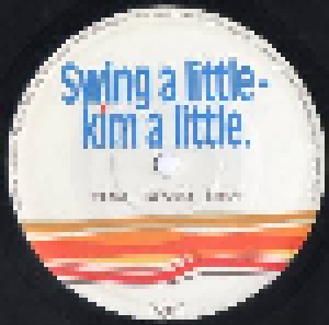  Unbekannt: Swing A Little - Kim A Little (7") - Bild 4