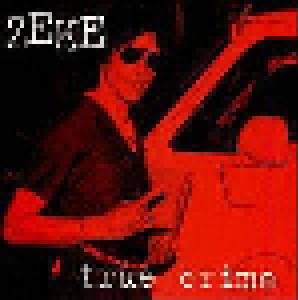 Zeke: True Crime (CD) - Bild 1