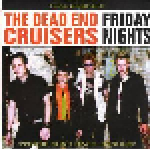 Dead End Cruisers: Friday Nights (7") - Bild 1