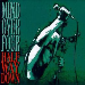Cover - Mind Over Four: Half Way Down