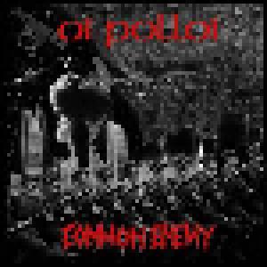 Common Enemy, Oi Polloi: Oi Polloi / Common Enemy - Cover