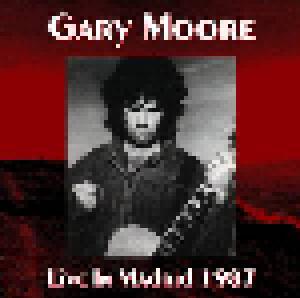 Gary Moore: Live In Madrid 1987 - Cover