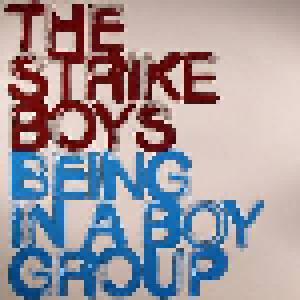The Strike Boys: Being In A Boygroup - Cover