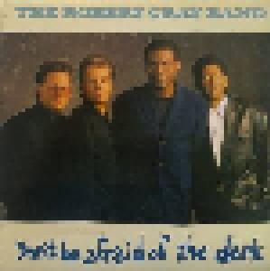 The Robert Cray Band: Don't Be Afraid Of The Dark (LP) - Bild 1
