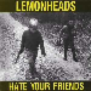The Lemonheads: Hate Your Friends (CD) - Bild 1