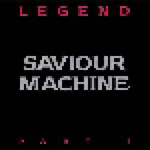 Saviour Machine: Legend Part I - Cover