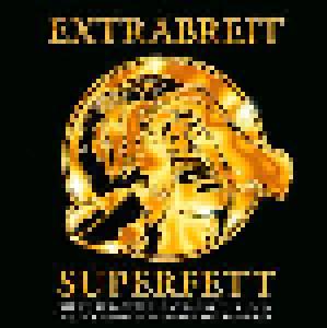 Extrabreit: Superfett - Cover