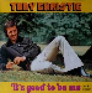 Tony Christie: It's Good To Be Me - Cover