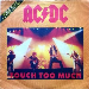 AC/DC: Touch Too Much (7") - Bild 1