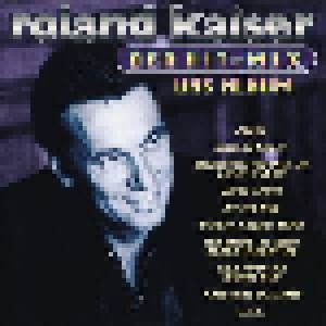 Roland Kaiser: Der Hit-Mix - Das Album (CD) - Bild 1