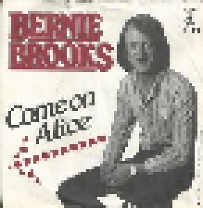 Bernie Brooks: Come On Alice - Cover