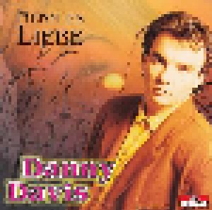 Danny Davis: Nenn Es Liebe (CD) - Bild 2